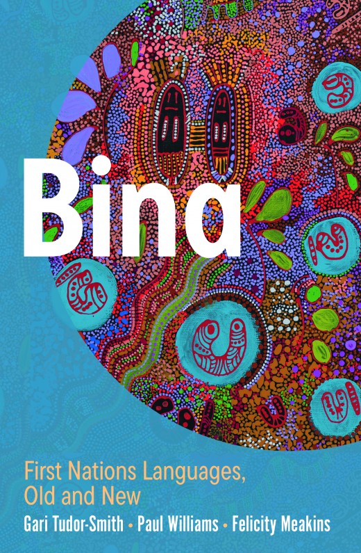 Book Launch: Bina: First Nations Languages, Old and New