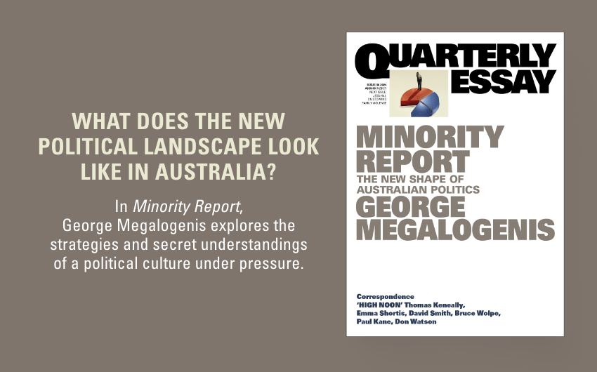 Out Now: Minority Report by George Megalogenis