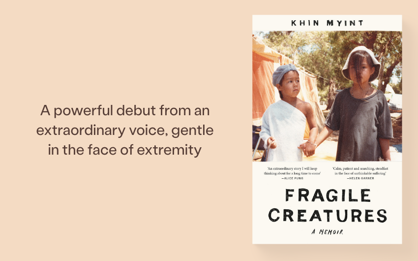 Out Now: Fragile Creatures by Khin Myint